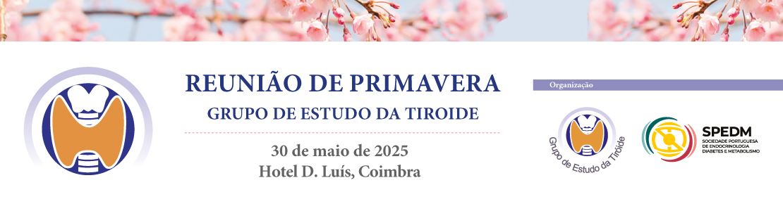 Reunio de Primavera do Grupo de Estudo da Tiroide